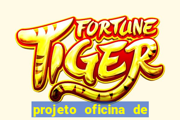 projeto oficina de jogos educativos