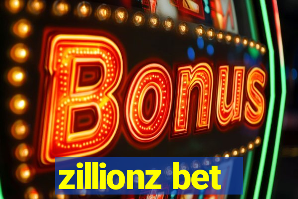 zillionz bet