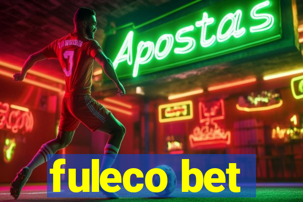 fuleco bet