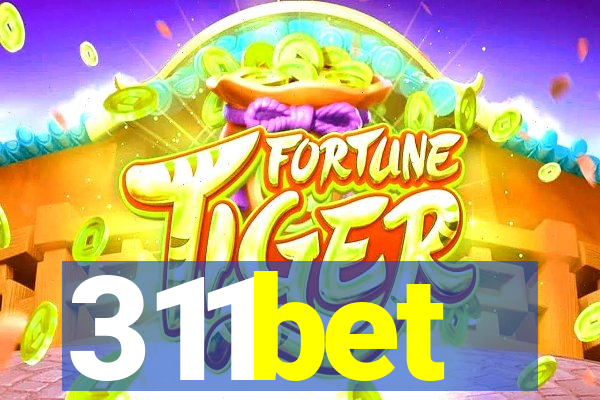 311bet