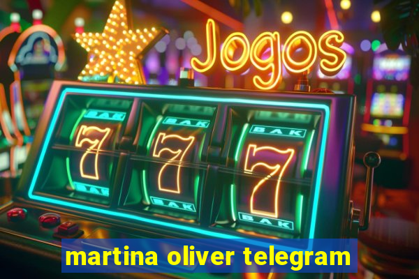 martina oliver telegram