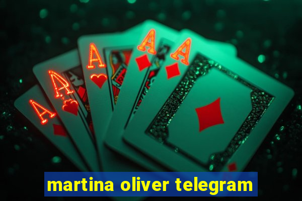 martina oliver telegram