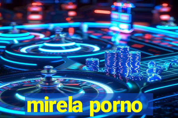 mirela porno