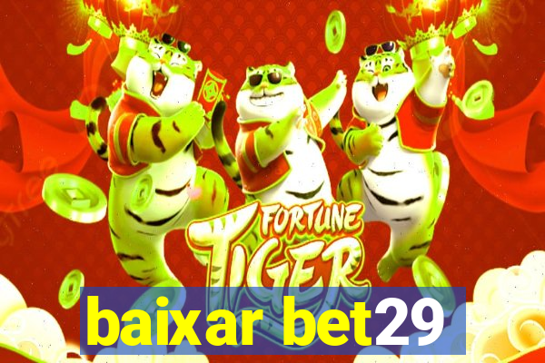 baixar bet29