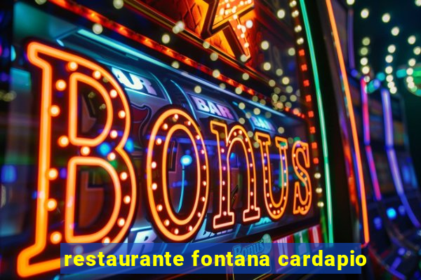 restaurante fontana cardapio