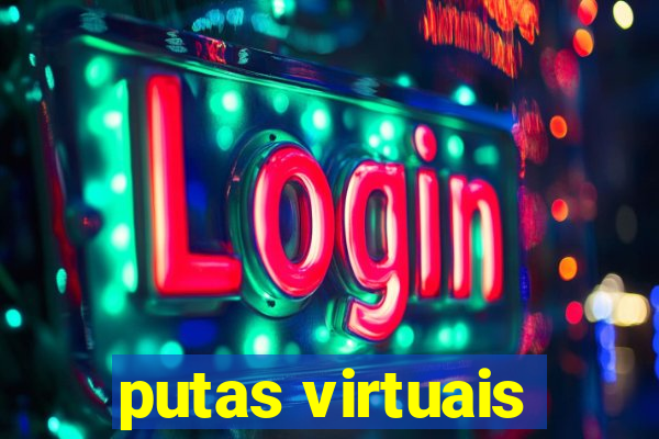 putas virtuais