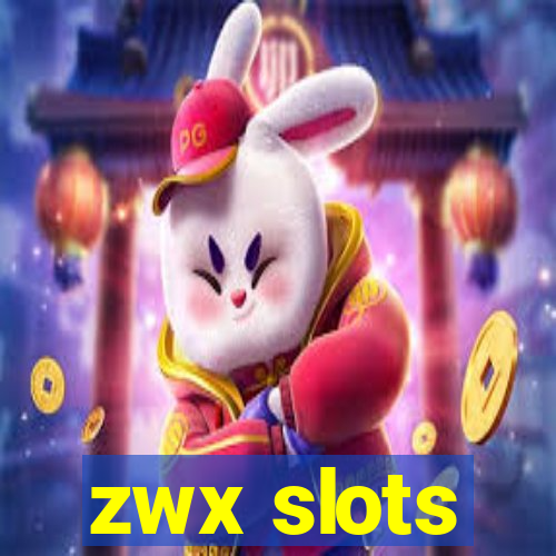 zwx slots