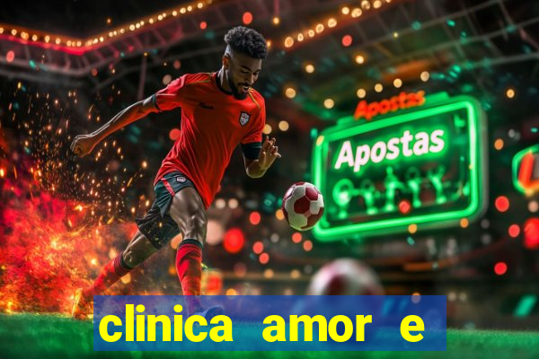 clinica amor e saude pirituba