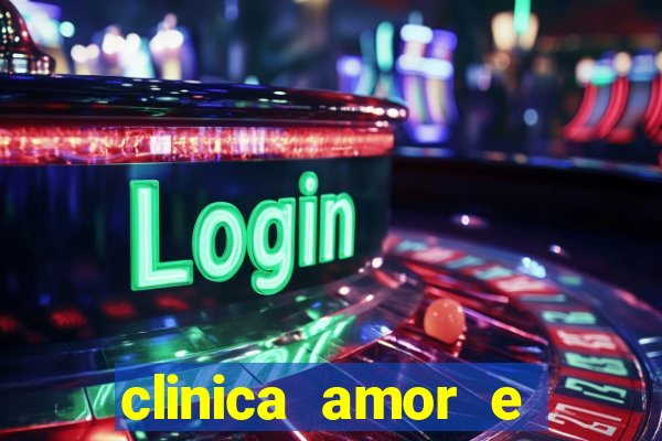 clinica amor e saude pirituba