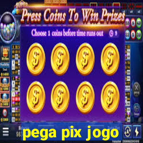 pega pix jogo