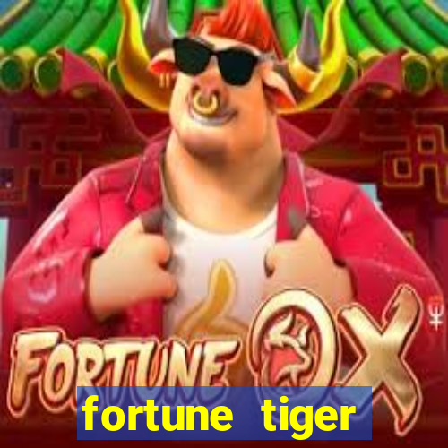 fortune tiger gratis teste