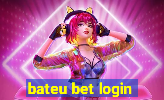 bateu bet login