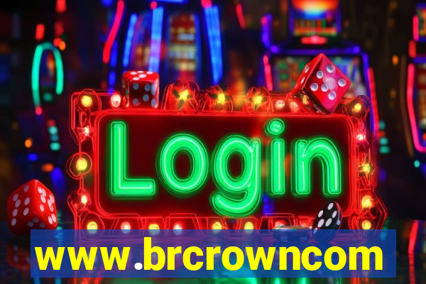 www.brcrowncom