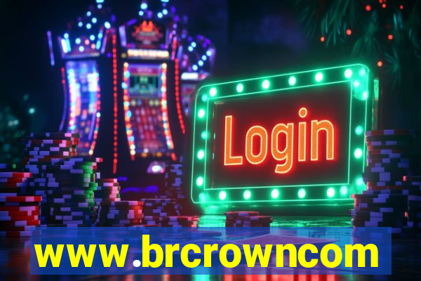 www.brcrowncom