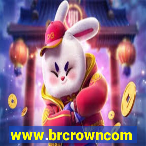 www.brcrowncom