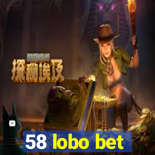 58 lobo bet