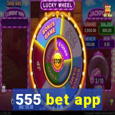 555 bet app