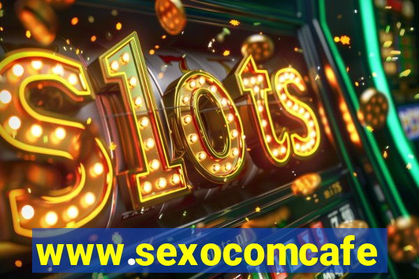 www.sexocomcafe.com.br