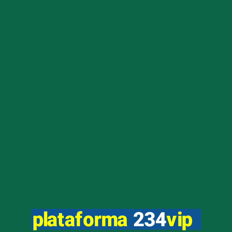 plataforma 234vip