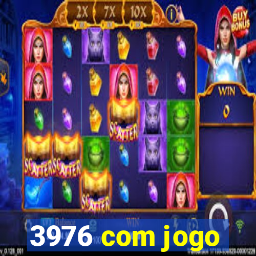 3976 com jogo