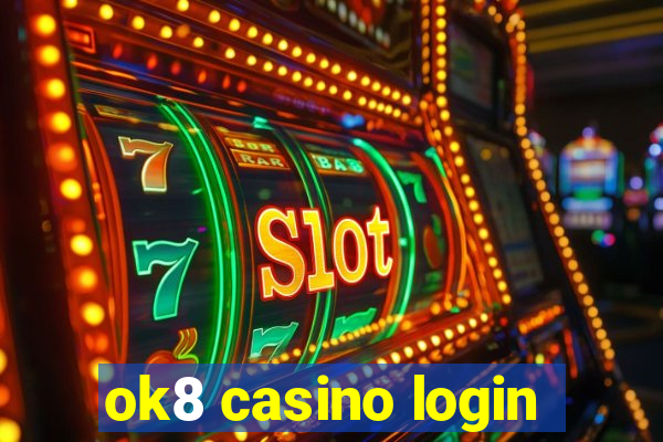 ok8 casino login