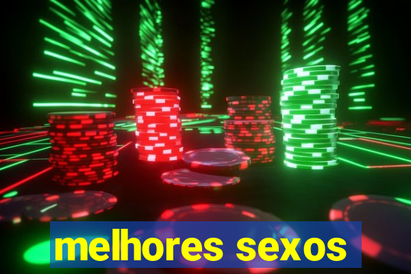 melhores sexos