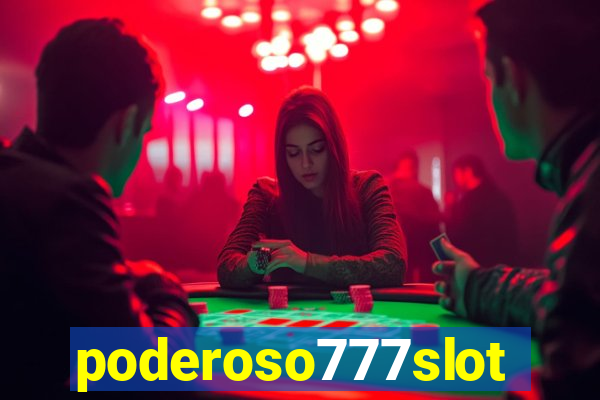 poderoso777slots