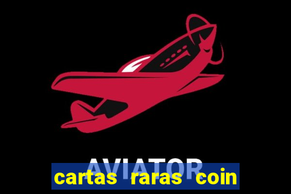 cartas raras coin master 2024