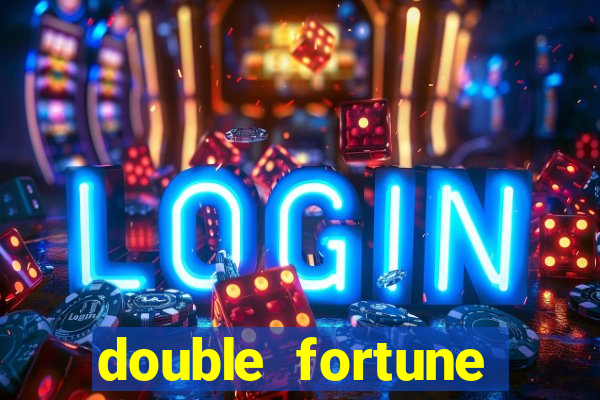 double fortune minutos pagantes