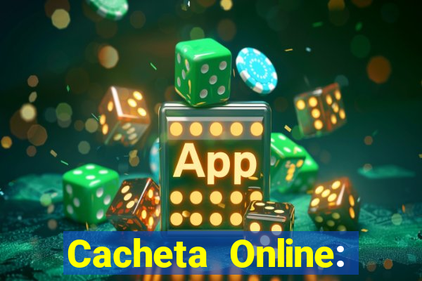 Cacheta Online: Jogo de Cartas