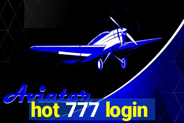 hot 777 login