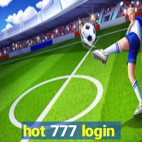 hot 777 login