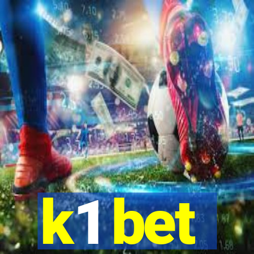 k1 bet