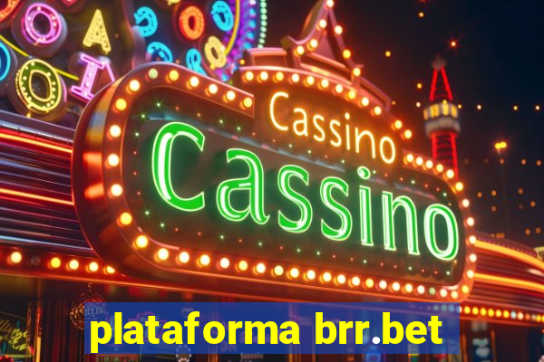 plataforma brr.bet