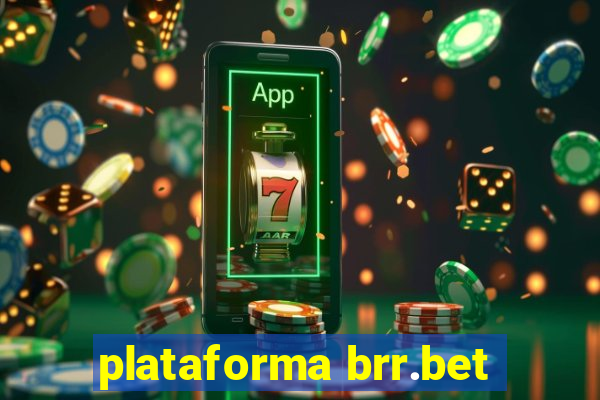 plataforma brr.bet