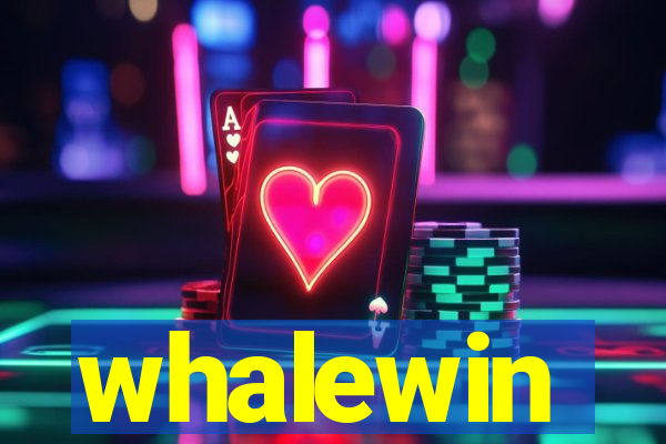 whalewin