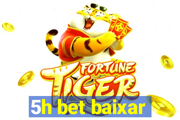 5h bet baixar