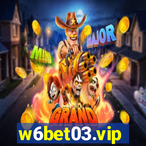 w6bet03.vip