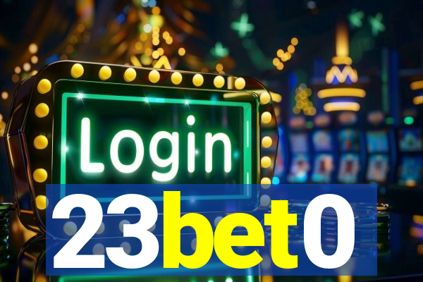 23bet0