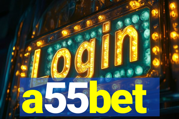 a55bet