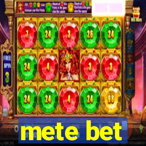 mete bet