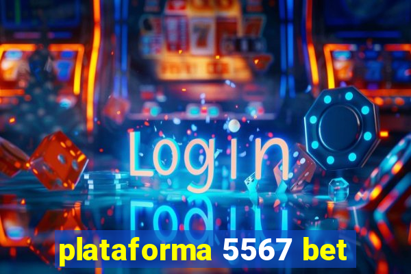 plataforma 5567 bet