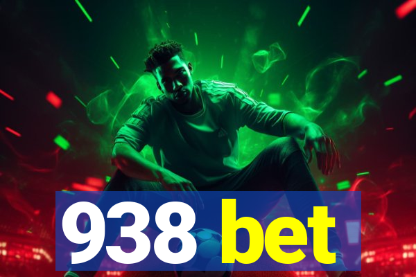 938 bet