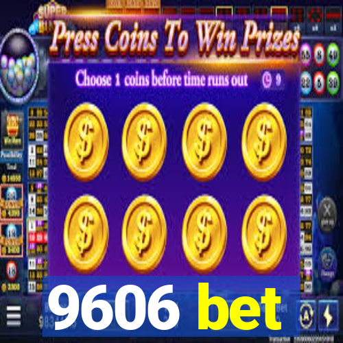 9606 bet