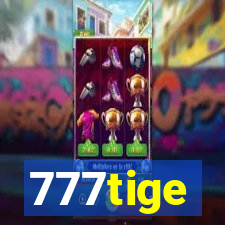 777tige