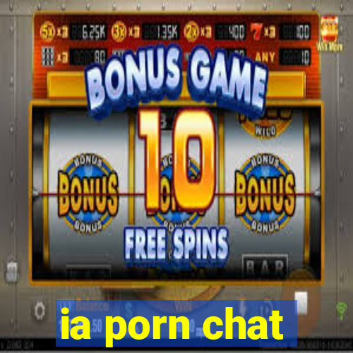 ia porn chat