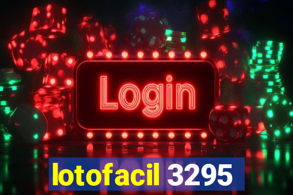 lotofacil 3295