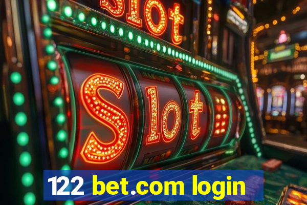 122 bet.com login