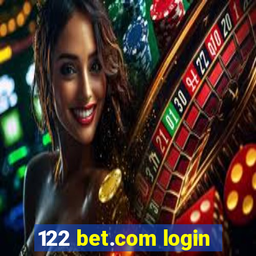 122 bet.com login