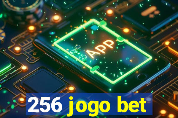 256 jogo bet